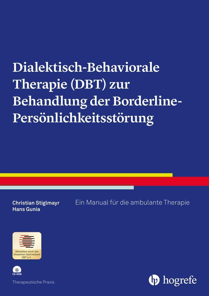 Dialektisch-Behaviorale Therapie (DBT) zur Behandlung der Borderline-Persönlichkeitsstörung