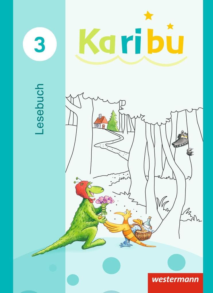 Karibu 3. Lesebuch Ausgabe 2016