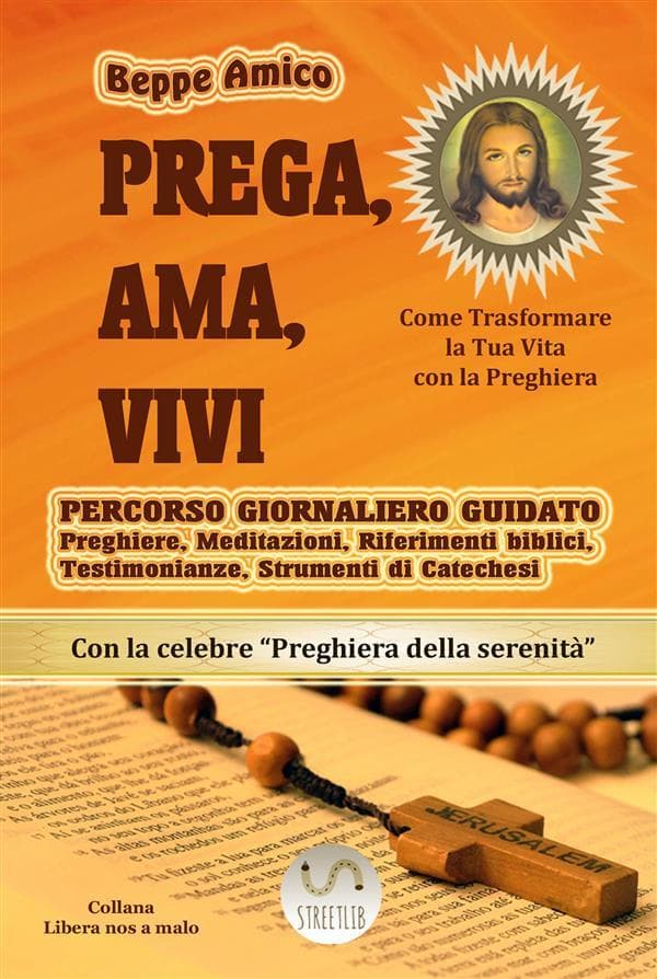 PREGA, AMA, VIVI - Percorso giornaliero di preghiera guidato in 40 giorni