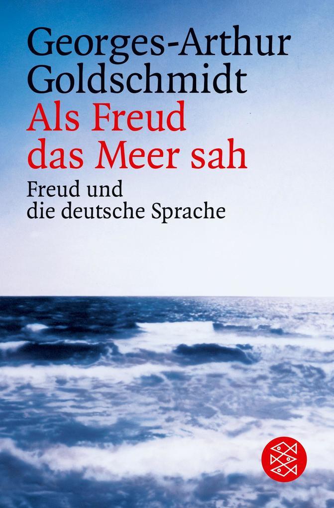 Als Freud das Meer sah