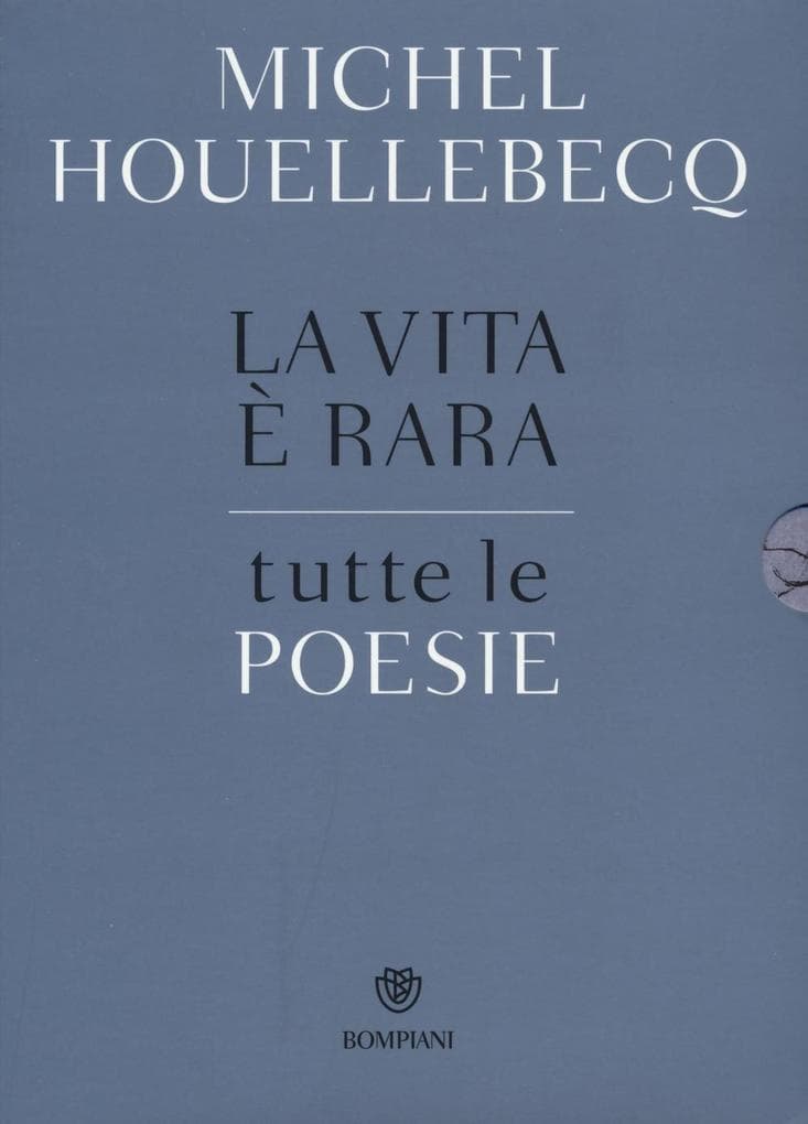 La vita è rara. Tutte le poesie. Testo francese a fronte