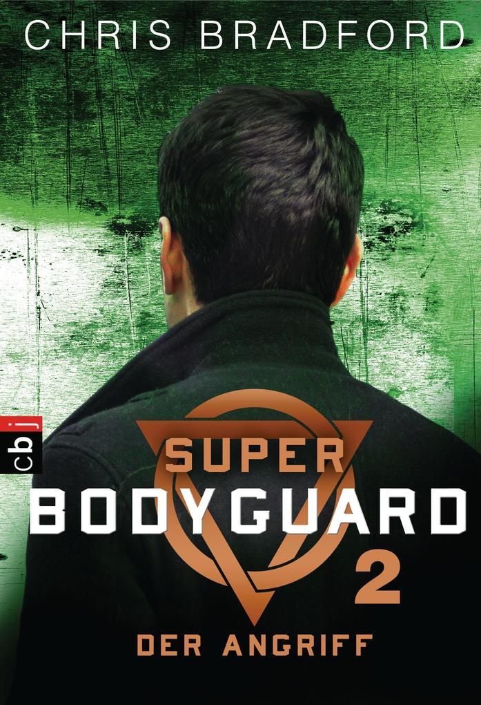 Super Bodyguard - Der Angriff