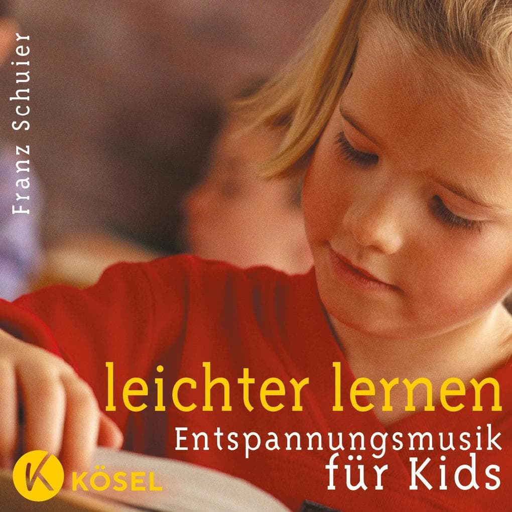 Leichter lernen. Entspannungsmusik für Kids. CD