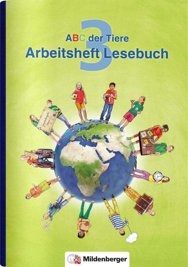 ABC der Tiere 3 - Arbeitsheft Lesebuch. Neubearbeitung