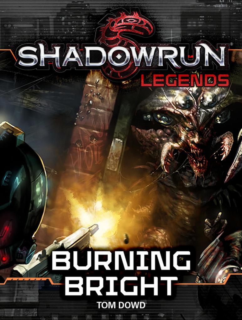 Shadowrun Legends: Burning Bright