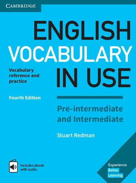 English Vocabulary in Use. Pre-intermediate and Intermediate. 4th Edition. Book with answers and Enhanced ebook