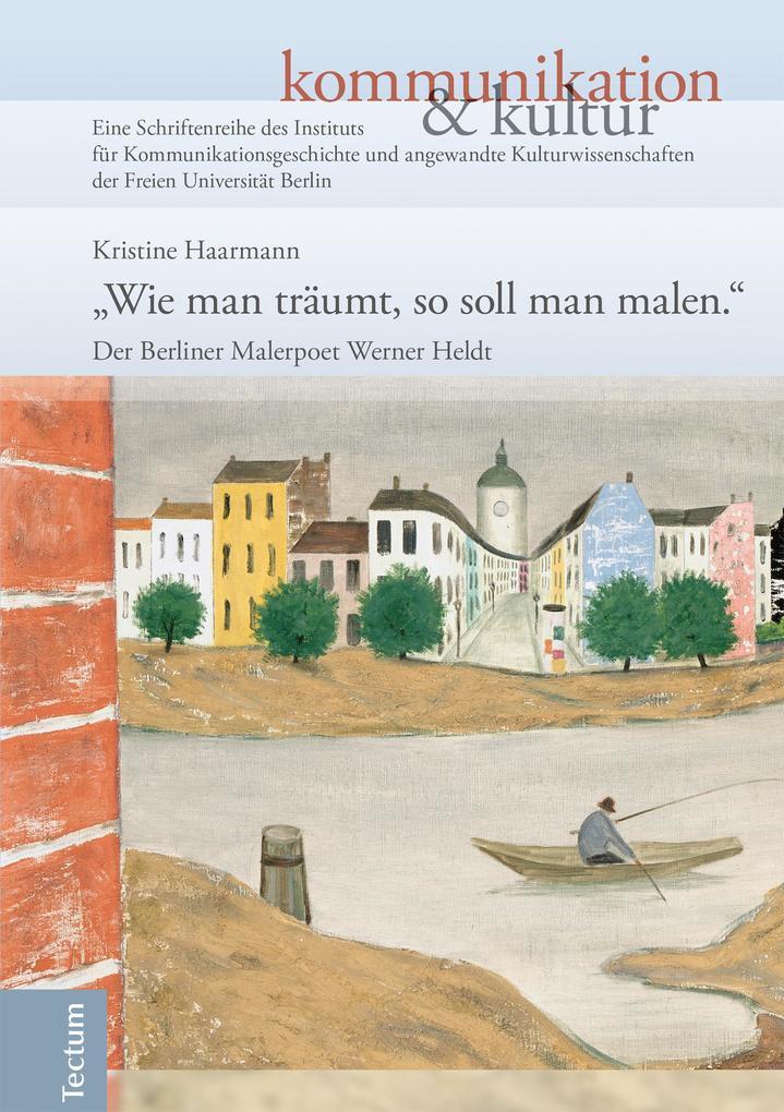 "Wie man träumt, so soll man malen."