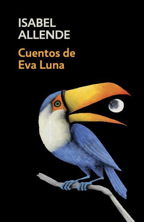 Cuentos de Eva Luna / The Stories of Eva Luna