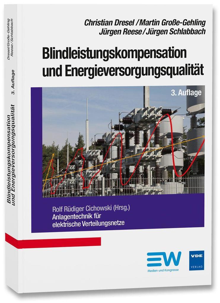 Blindleistungskompensation und Energieversorgungsqualität