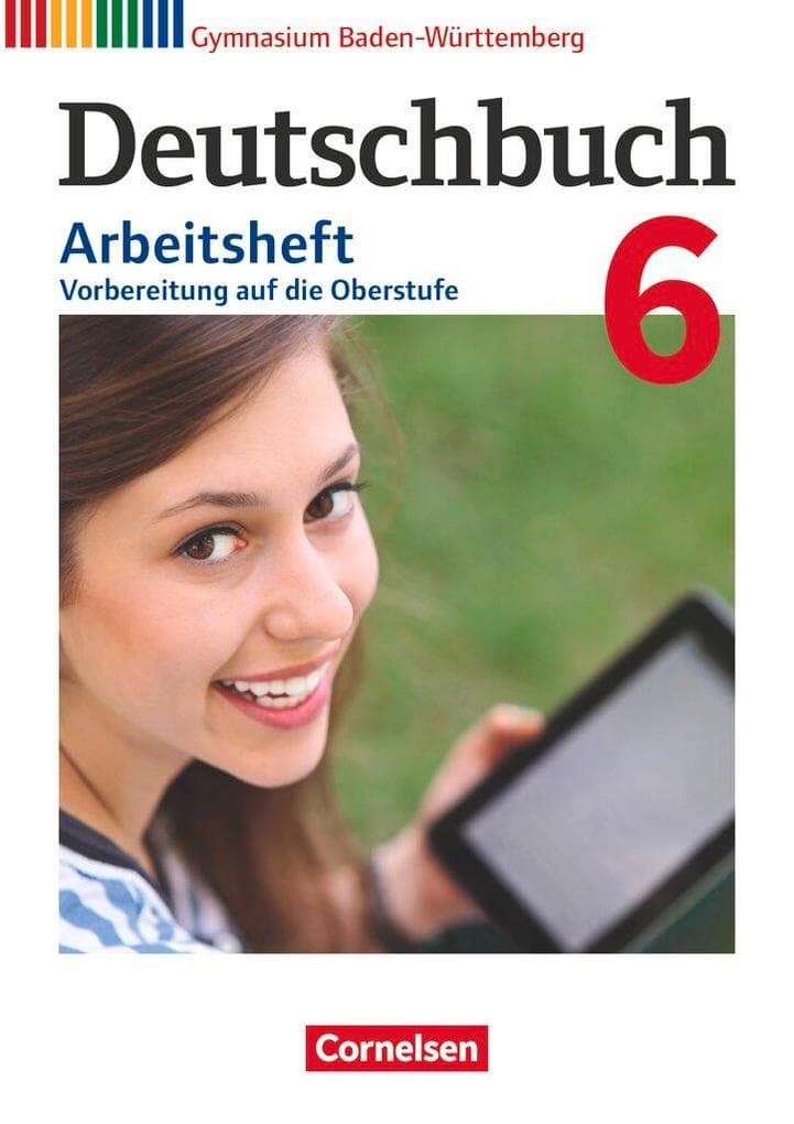 Deutschbuch Gymnasium Band 6: 10. Schuljahr - Baden-Württemberg - Arbeitsheft mit Lösungen