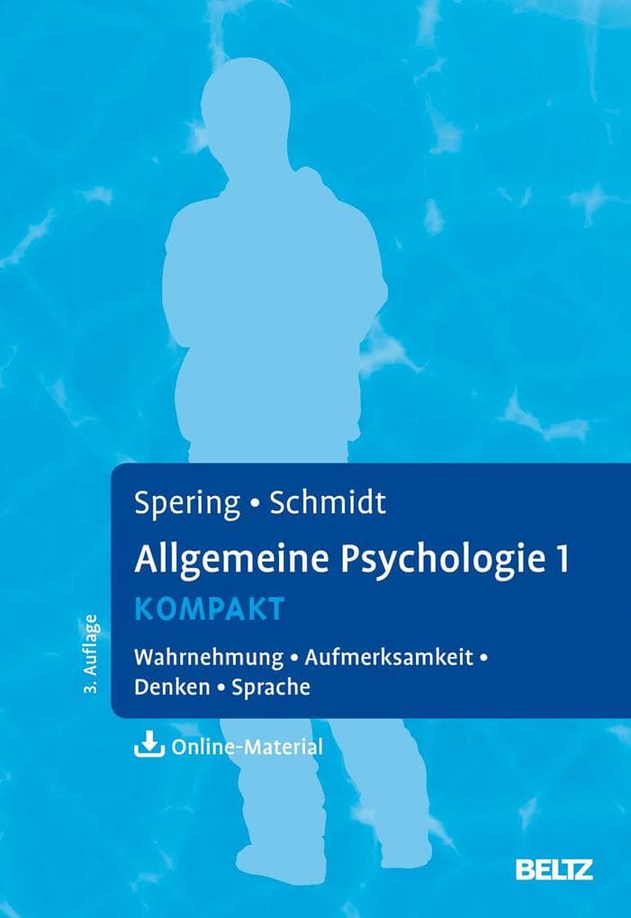 Allgemeine Psychologie 1 kompakt