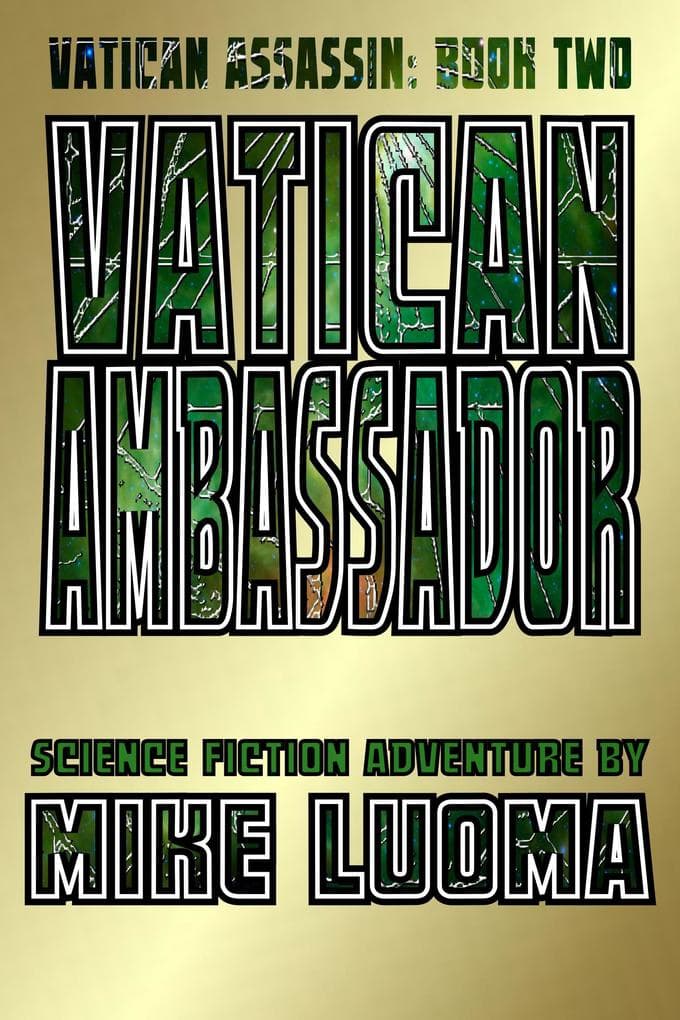 Vatican Ambassador (The Vatican Assassin Trilogy, #2)