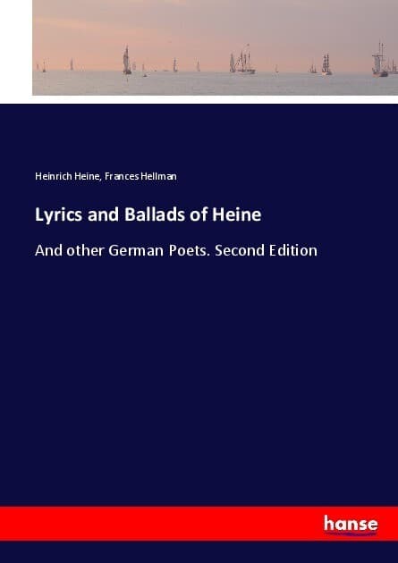 Lyrics and Ballads of Heine