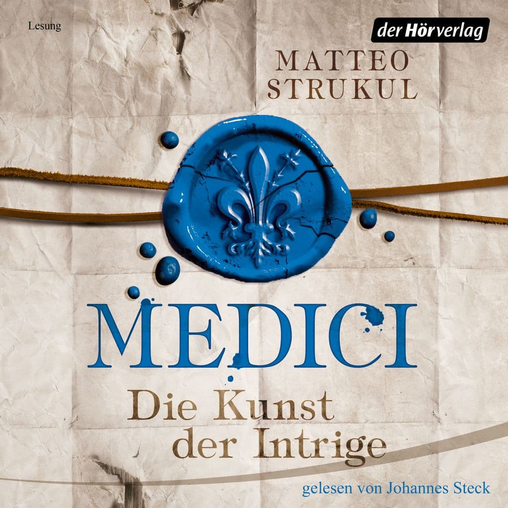 Medici. Die Kunst der Intrige