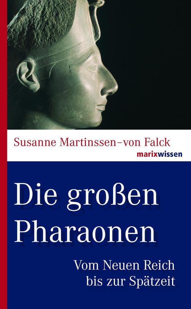 Die großen Pharaonen