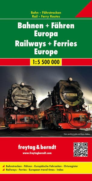 freytag & berndt Auto + Freizeitkarten Bahnen + Fähren Europa, Eisenbahnkarte 1:5,5 Mio.. Railways +