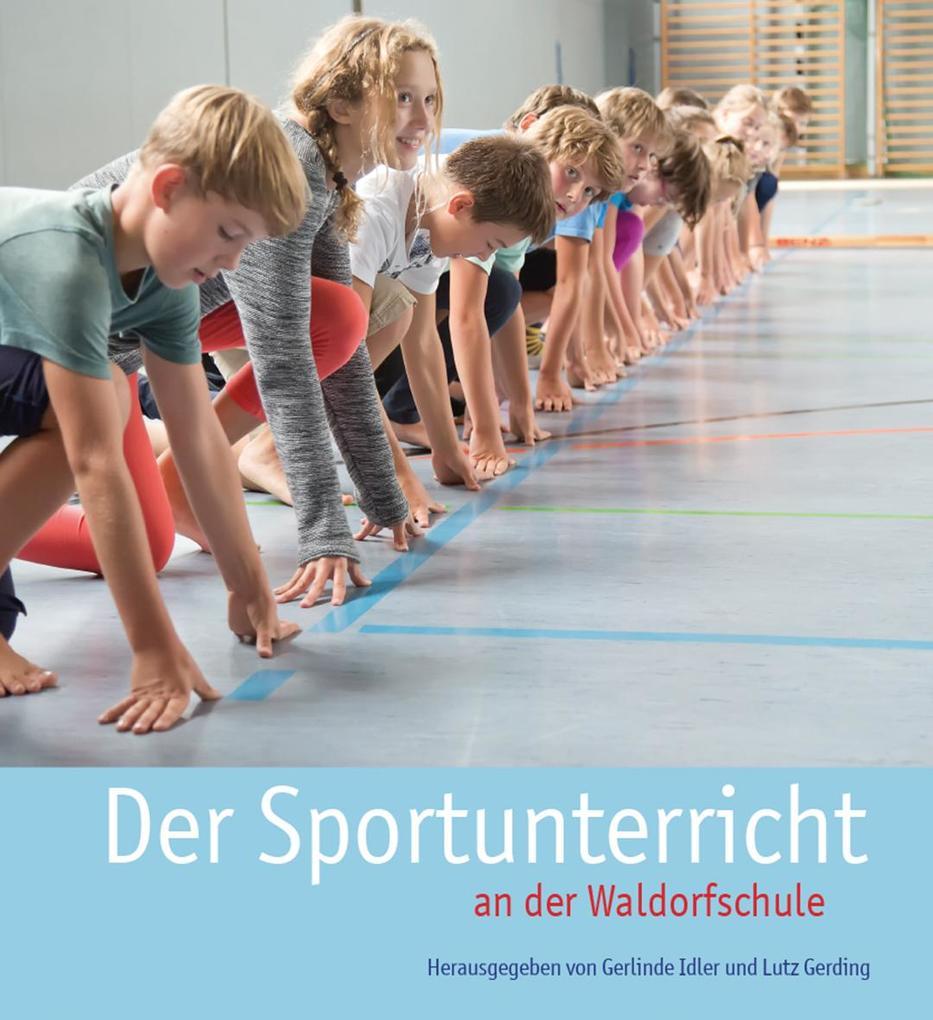 Der Sportunterricht an der Waldorfschule