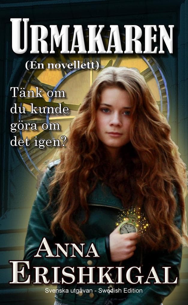 Urmakaren: en Novellett (Svenska utgåvan)