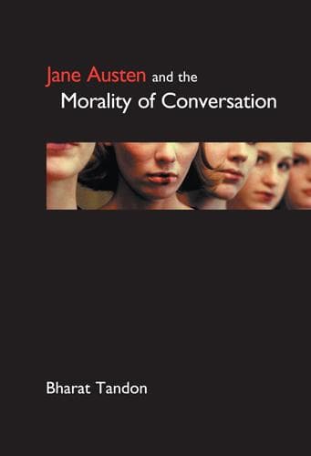 Jane Austen and the Morality of Conversation