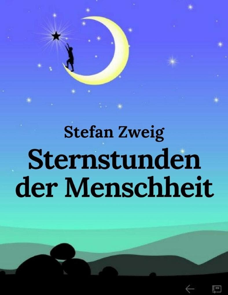 Sternstunden der Menschheit