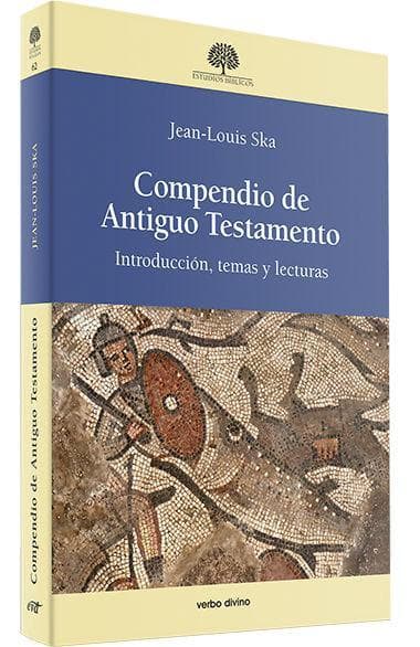 Compendio de Antiguo Testamento : introducción, temas y lecturas