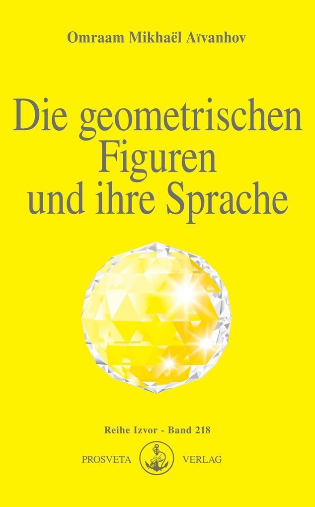 Die geometrischen Figuren und ihre Sprache