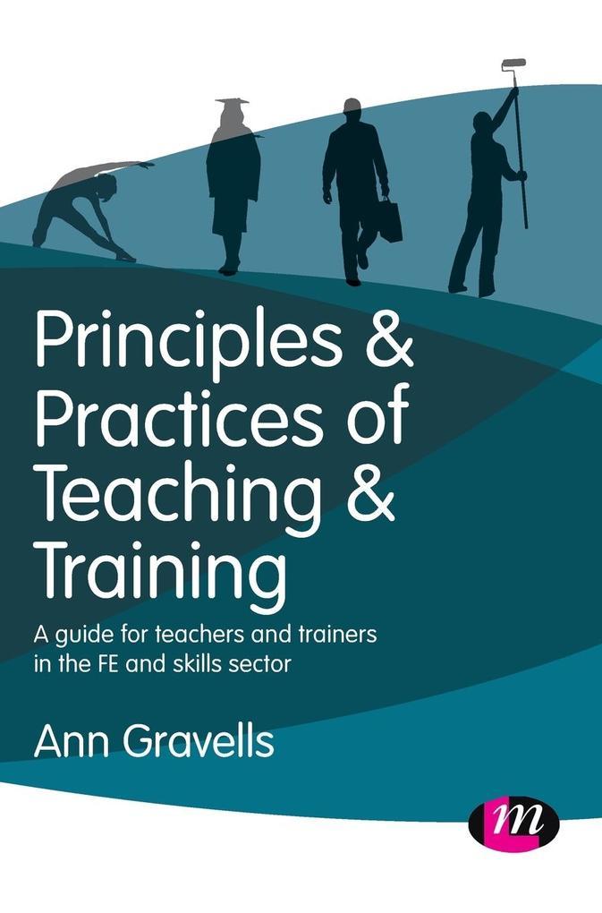 Principles and Practices of Teaching and Training