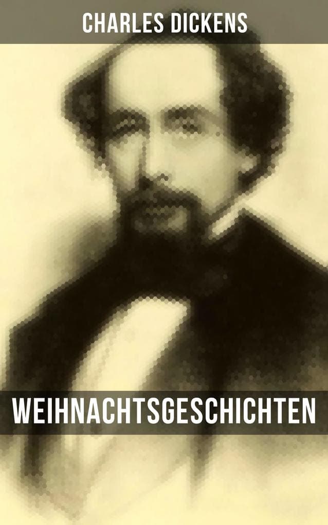 Weihnachtsgeschichten von Charles Dickens