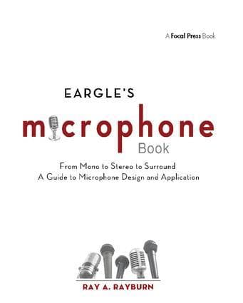 Eargle's the Microphone Book