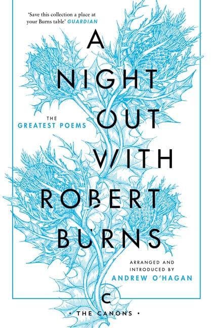 A Night Out with Robert Burns: The Greatest Poems