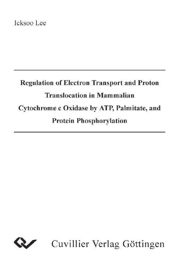 Regulation of Electron Transport and Proton Translocation in Mammalian Cytochrome c Oxidase by ATP, Palmitate, and Protein Phosphorylation