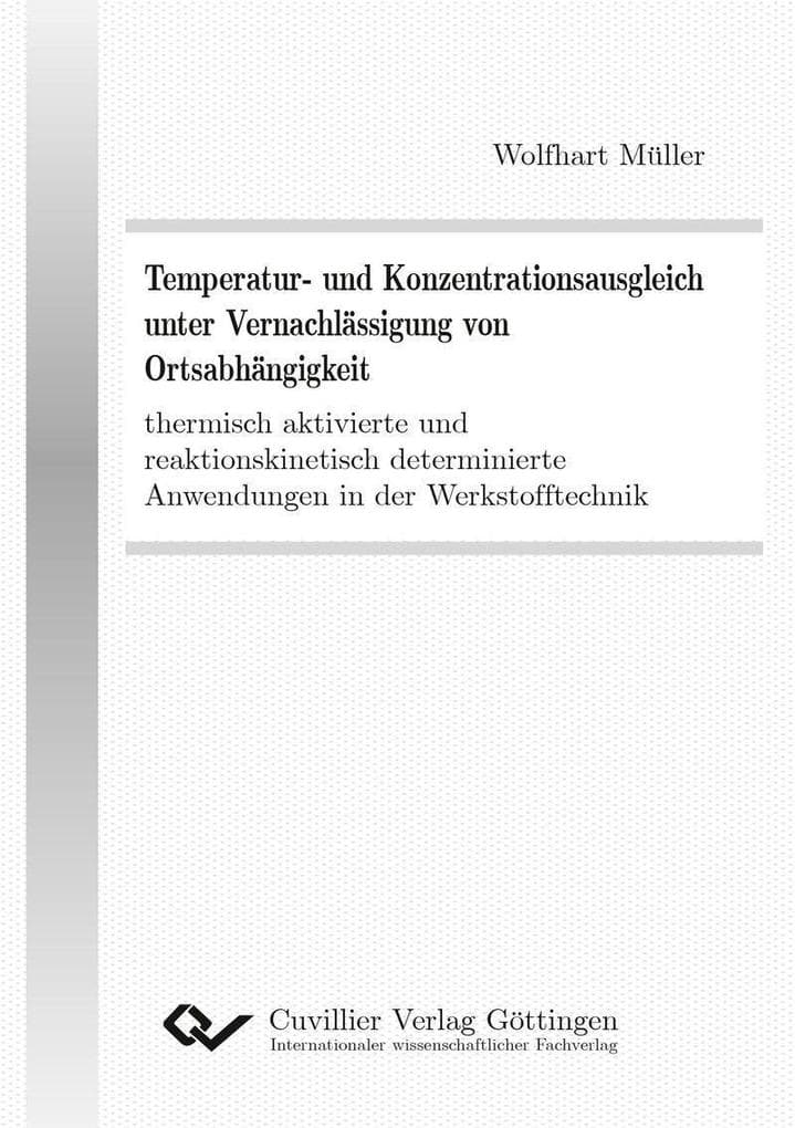 Temperatur- und Konzentrationsausgleich unter Vernachlässigung von Ortsabhängigkeit