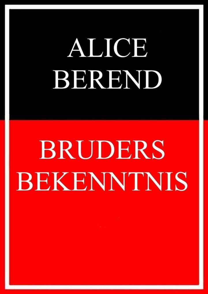 Bruders Bekenntnis