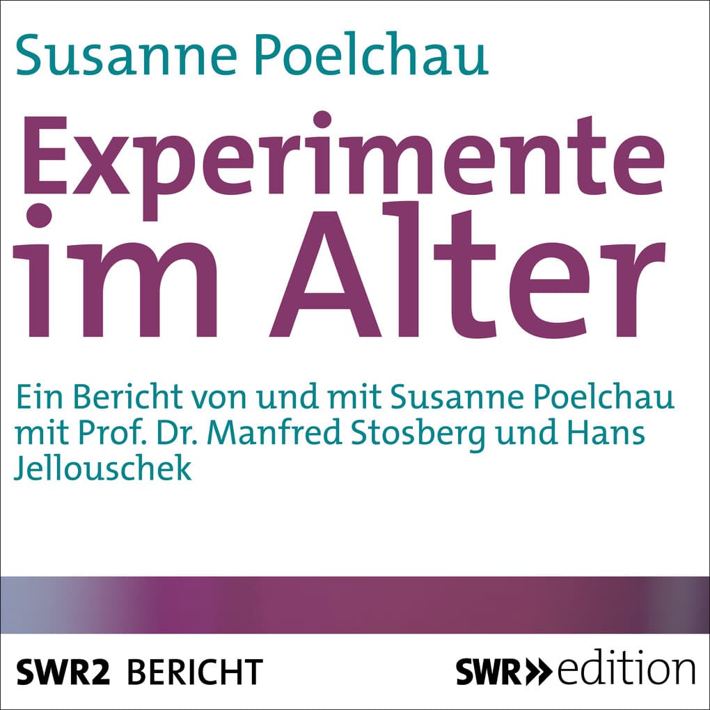 Experimente im Alter