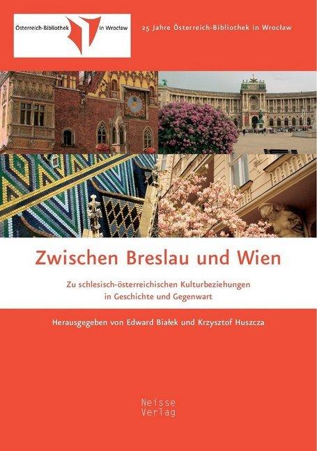 Zwischen Breslau und Wien