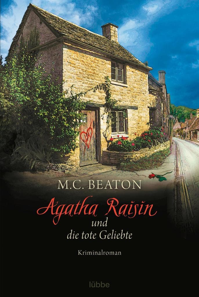 Agatha Raisin und die tote Geliebte