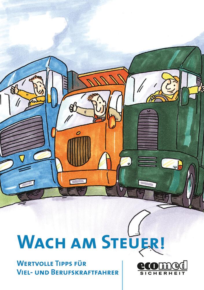 Wach am Steuer