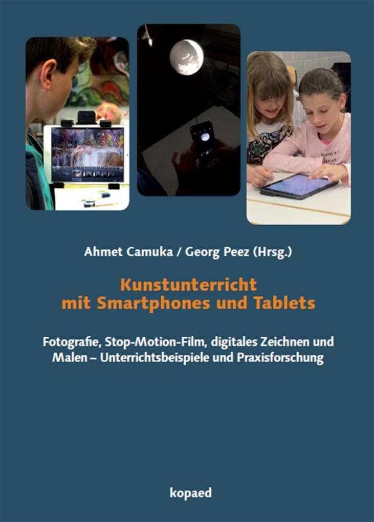 Kunstunterricht mit Smartphones und Tablets