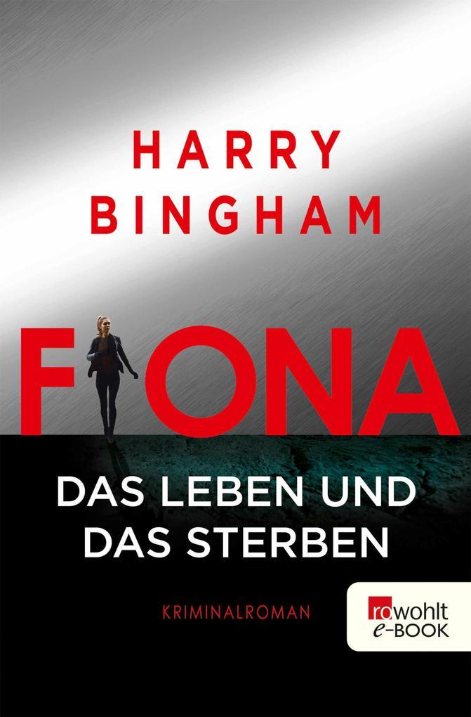 Fiona: Das Leben und das Sterben