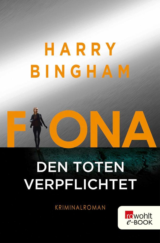 Fiona: Den Toten verpflichtet