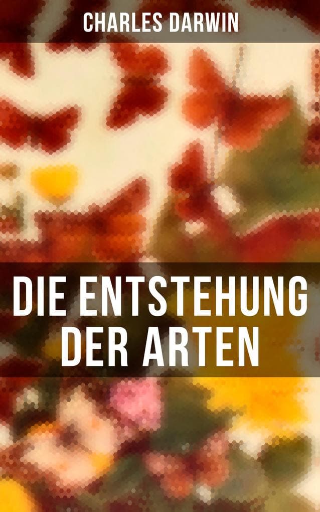 Die Entstehung der Arten