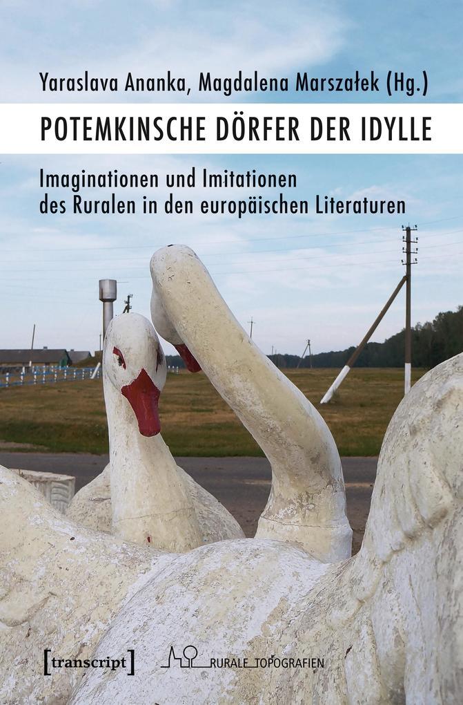 Potemkinsche Dörfer der Idylle