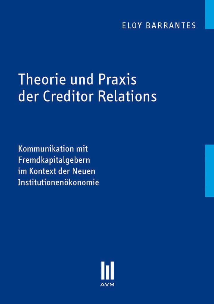 Theorie und Praxis der Creditor Relations