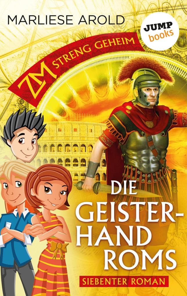 ZM - streng geheim: Siebter Roman - Die Geisterhand Roms