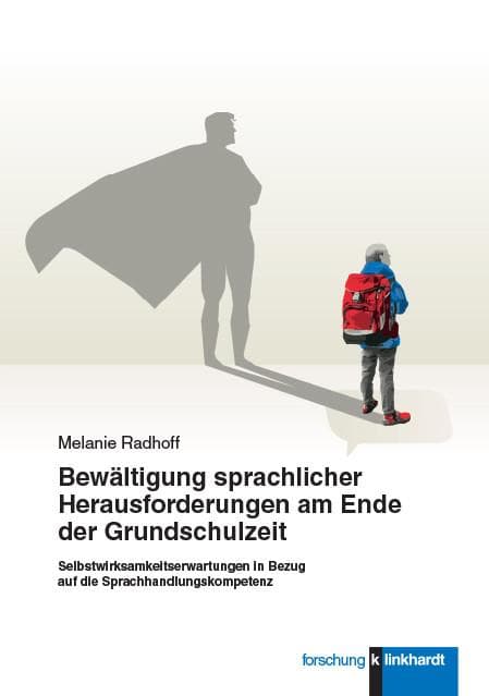 Bewältigung sprachlicher Herausforderungen am Ende der Grundschulzeit