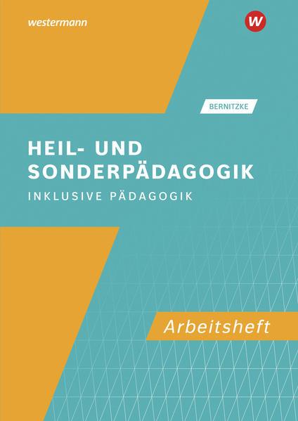 Heil- und Sonderpädagogik: Arbeitsheft