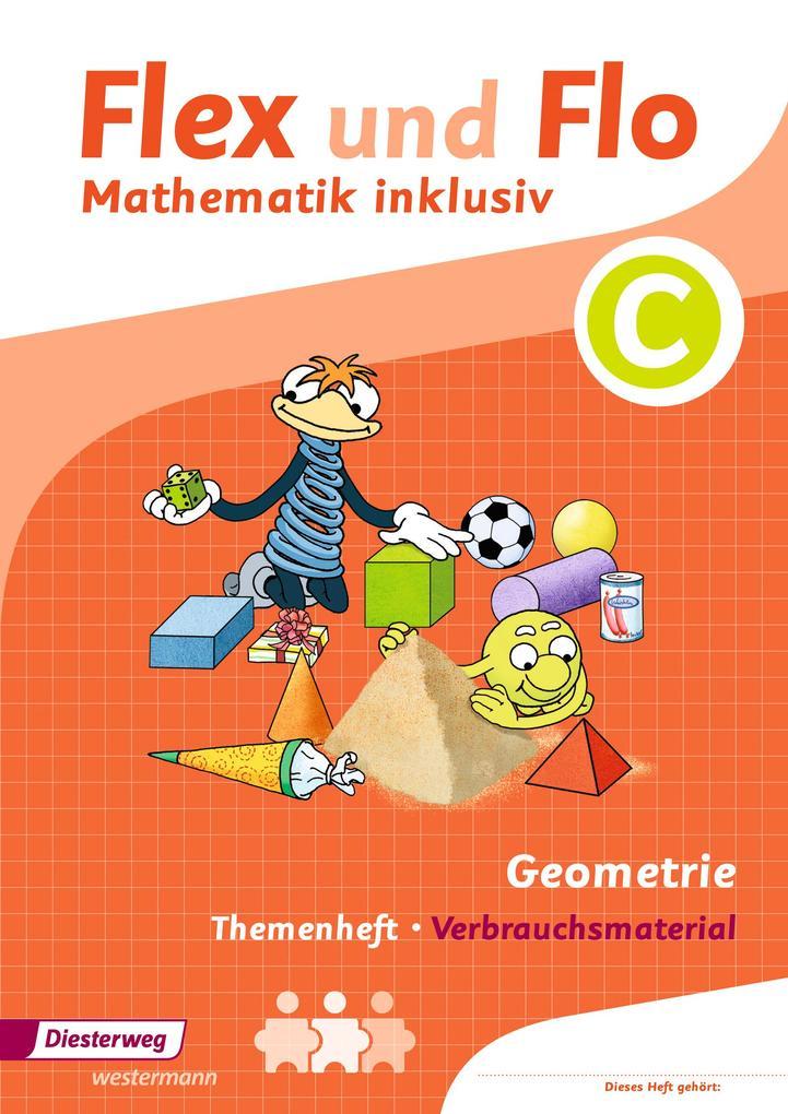 Flex und Flo - Mathematik inklusiv. Geometrie inklusiv C