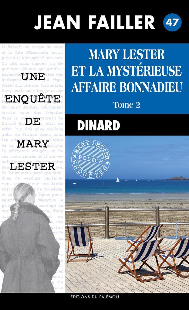 La mystérieuse affaire Bonnadieu - Tome 2