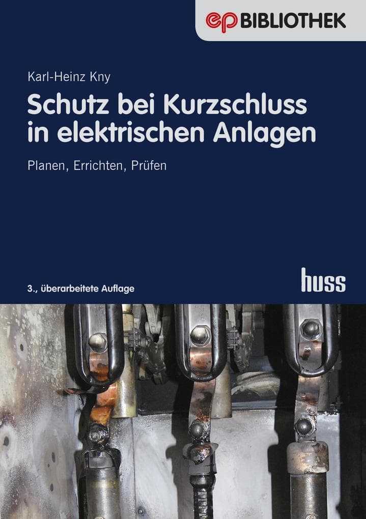 Schutz bei Kurzschluss in elektrischen Anlagen