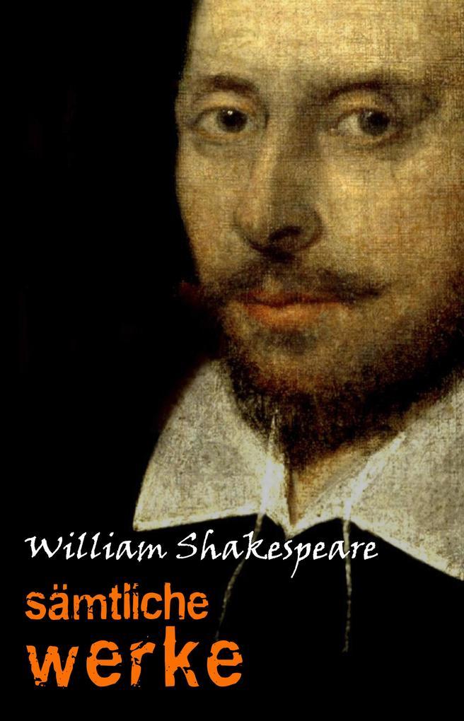 William Shakespeare: Samtliche Werke